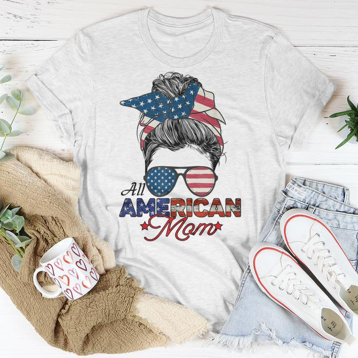 All American Mom 4Th July Messy Bun Us Flag Unisex T-Shirt Funny Gifts