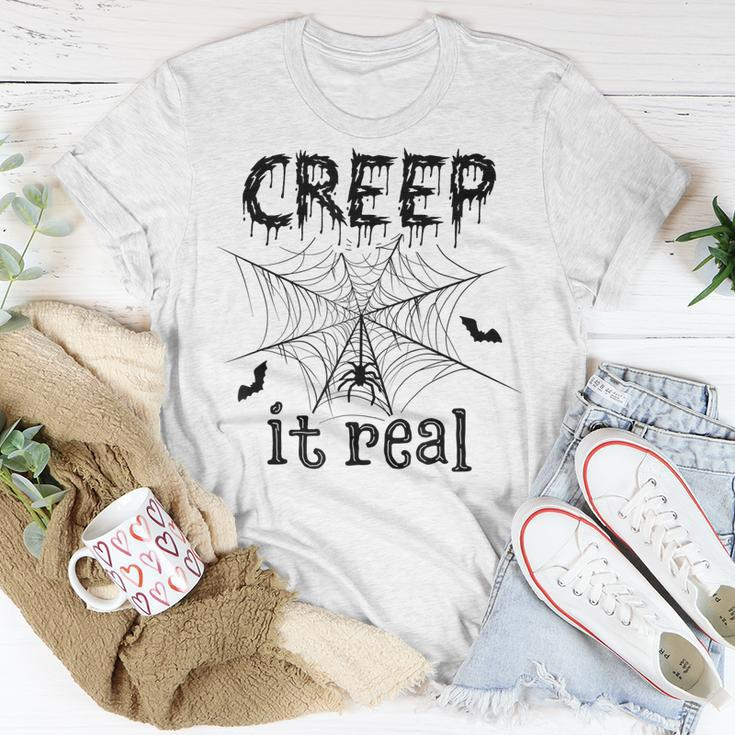Creep It Real Halloween Unisex T-Shirt Funny Gifts