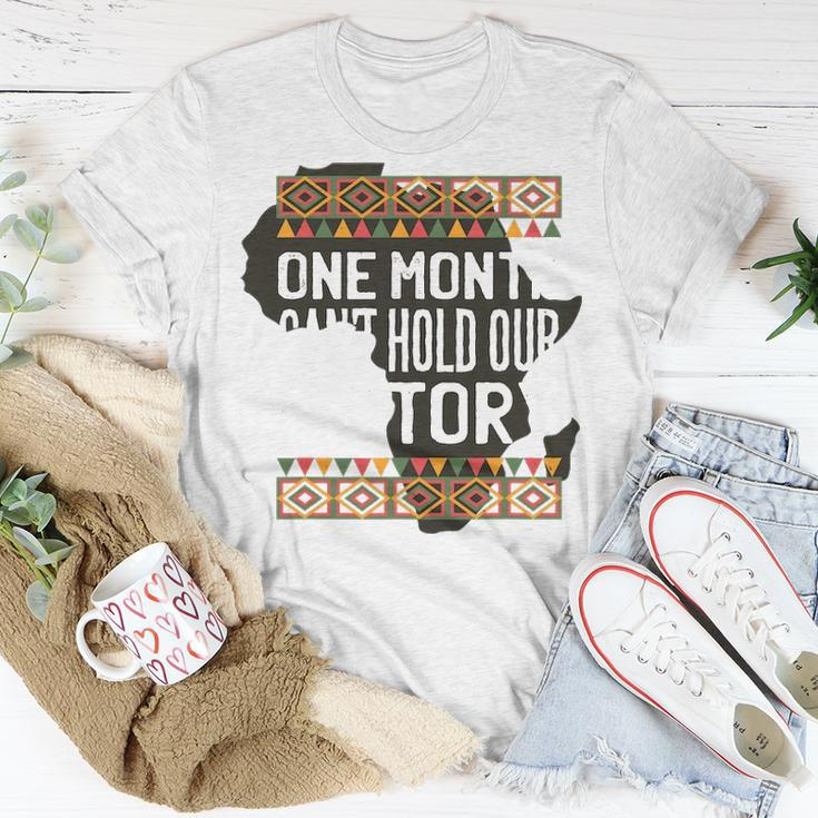 One Month Can Hold Our History Black History Month T-shirt Personalized Gifts