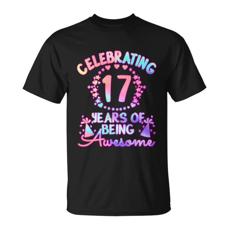 17 Years Of Being Awesome 17 Year Old Birthday Girl T-Shirt