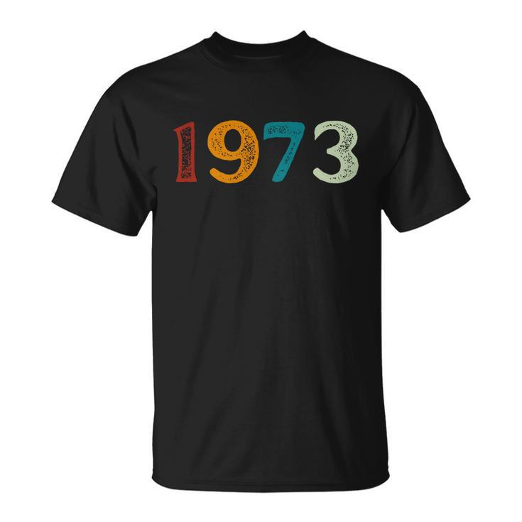1973 Protect Roe V Wade Prochoice Womens Rights Unisex T-Shirt