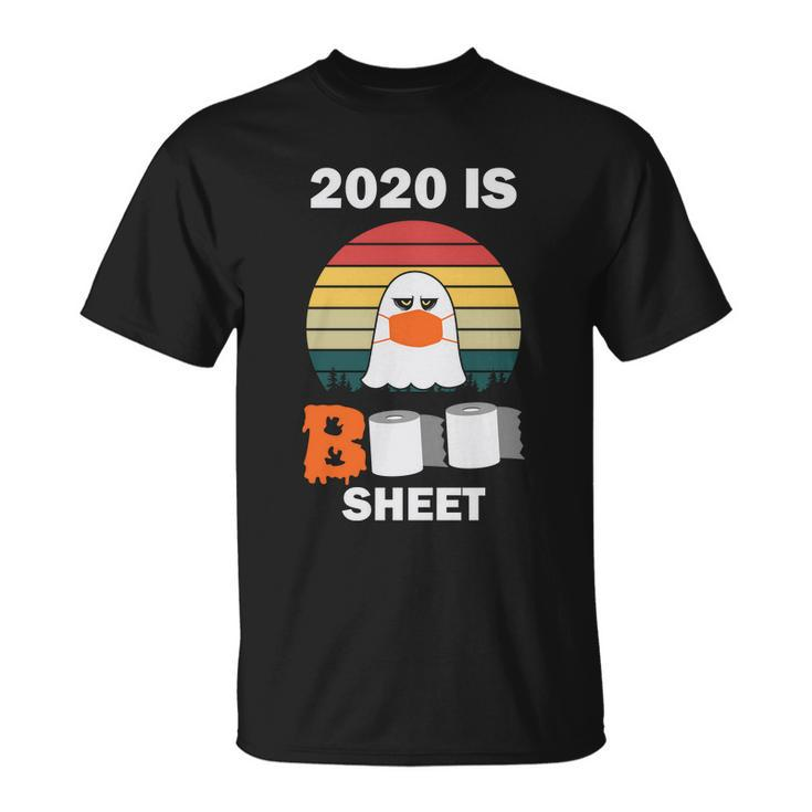 2020 Is Boo Sheet Halloween Quote Unisex T-Shirt