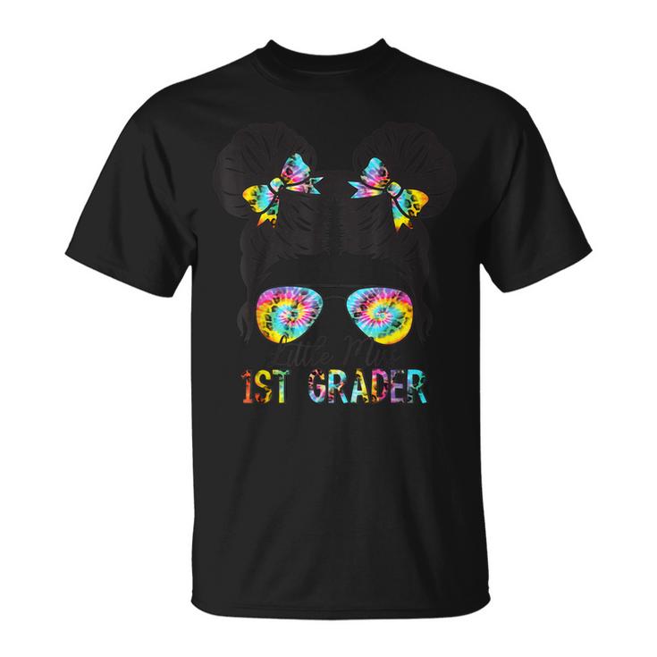 Little Miss 1St Grader Tie Dye Messy Bun 1St Grade Girls  Unisex T-Shirt