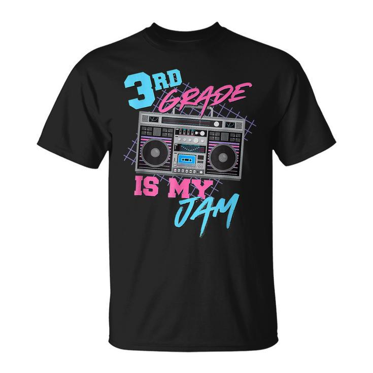 3Rd Grade Is My Jam Back To School Teachers Students T-shirt