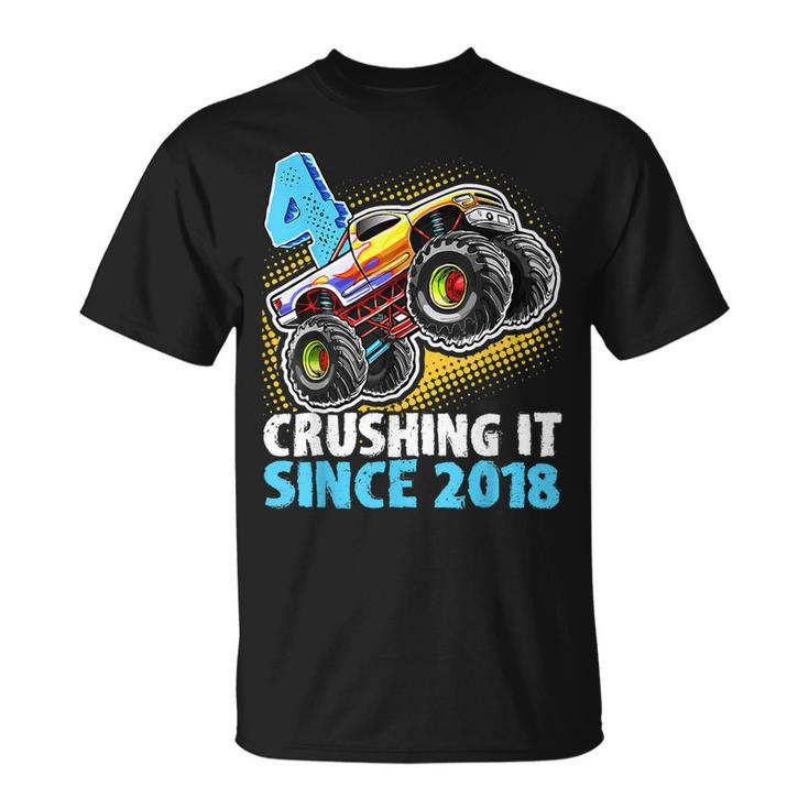 4 Crushing It Since 2018 Monster Truck 4Th Birthday Boys  Unisex T-Shirt