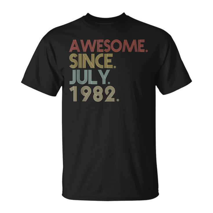 40Th Birthday Party 40 Years Old Awesome Since July 1982  Unisex T-Shirt