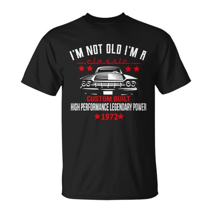 50Th Birthday Not Old Classic Custom Built  Unisex T-Shirt