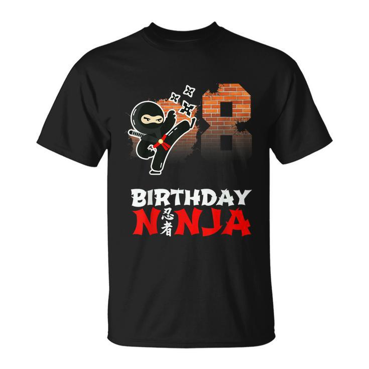 8 Year Old Ninja Birthday Party Eight Birthday Ninja Party T-shirt