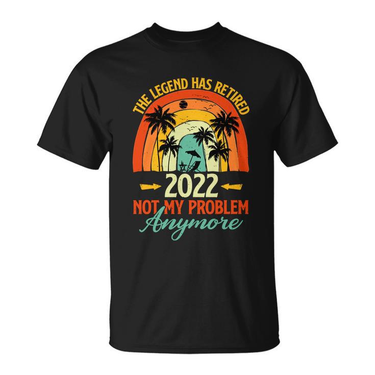 90S Retro Summer Rainbow The Legend Has Retired 2022 Not My Problem Anymore Tshirt Unisex T-Shirt