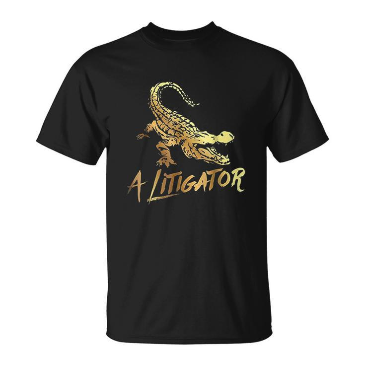 A Litigator Lawyer Attorney Funny Legal Law Men Women T-shirt Graphic Print Casual Unisex Tee