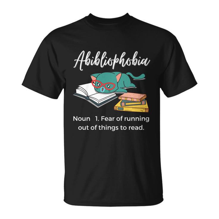 Abibliophobia Book Lover Cat Reading Funny Gift Unisex T-Shirt