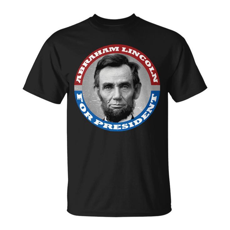 Abraham Abe Lincoln For President Retro Tshirt Unisex T-Shirt