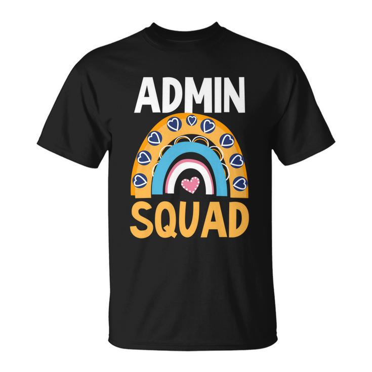 Admin Squad Design Admin Assistant Cute Gift Unisex T-Shirt