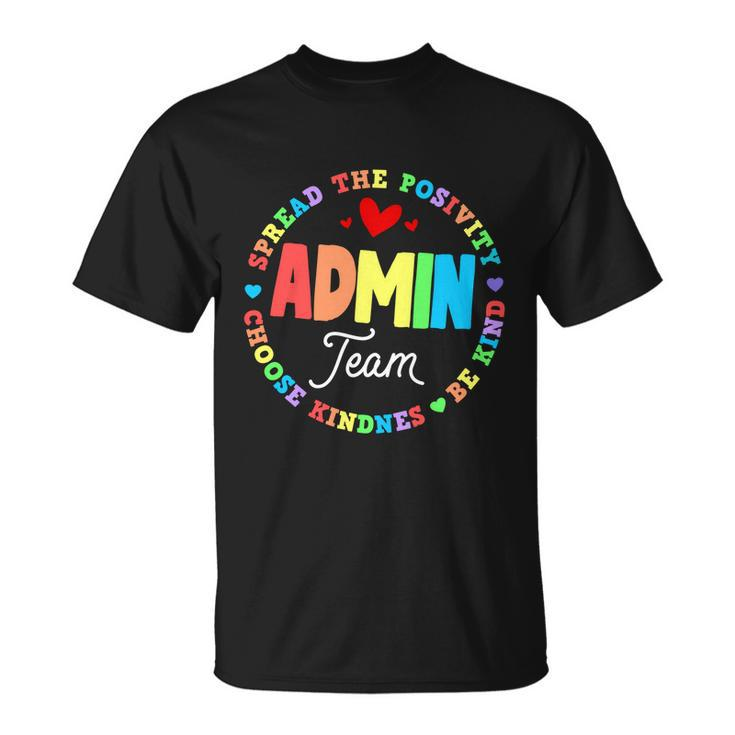 Admin Team Squad School Assistant Principal Administrator Great Gift V2 Unisex T-Shirt