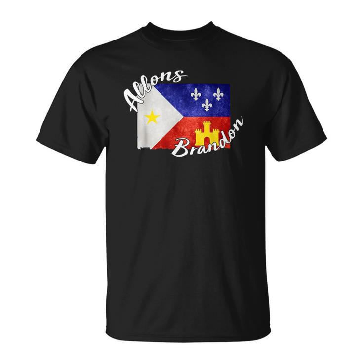 Allons Brandon Louisiana Acadiana Flag Lafayette T-shirt