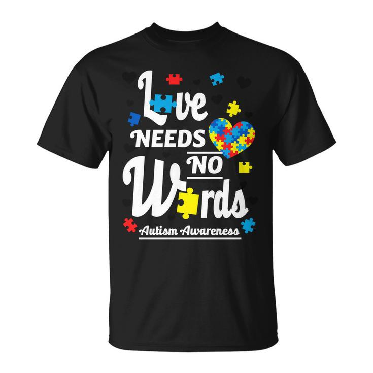 Autism Love Needs No Words Unisex T-Shirt