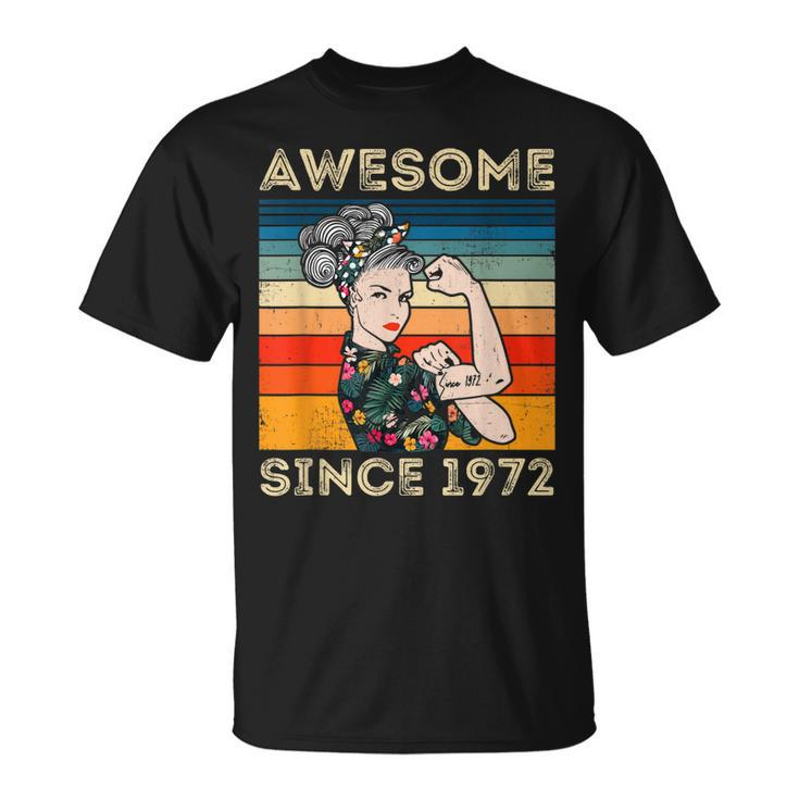 Awesome Since 1972 40Th Birthday Gifts 50 Years Old Vintage  Unisex T-Shirt