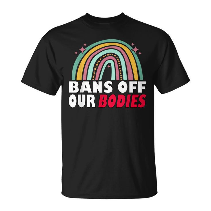 Bans Off Our Bodies Pro Choice Abortion Feminist Retro  Unisex T-Shirt