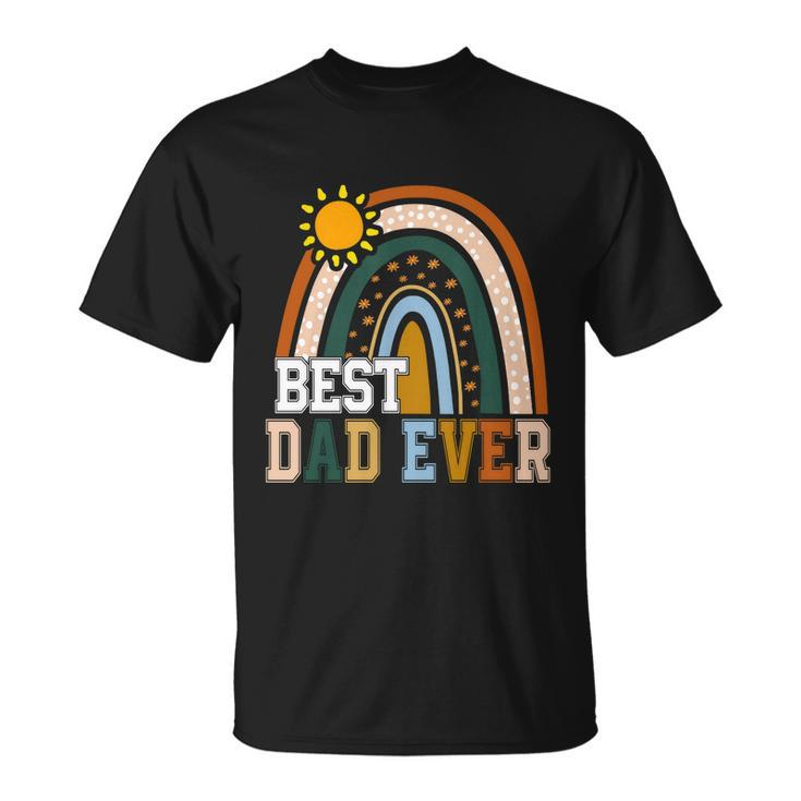 Best Dad Ever Rainbow Funny Fathers Day From Wife Daughter Gift Unisex T-Shirt