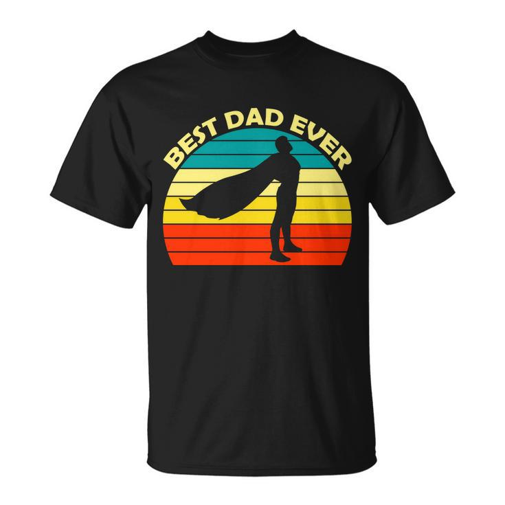 Best Dad Ever Super Dad Hero Unisex T-Shirt
