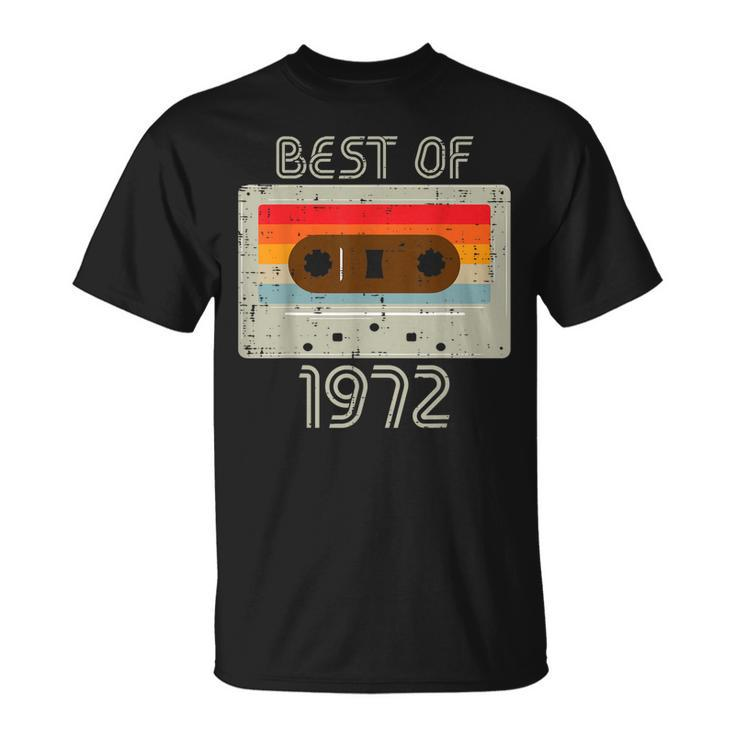 Best Of 1972 Casette Tape Retro 50Th Birthday 50 Years Old  Unisex T-Shirt