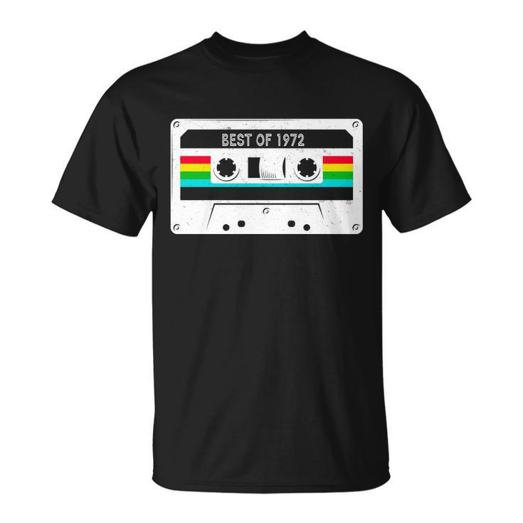 Best Of 1972 Retro 50Th Birthday Mixtape Unisex T-Shirt
