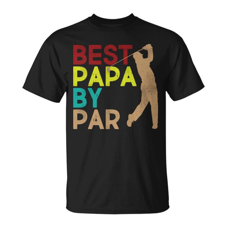 Best Papa By Par Tshirt Unisex T-Shirt