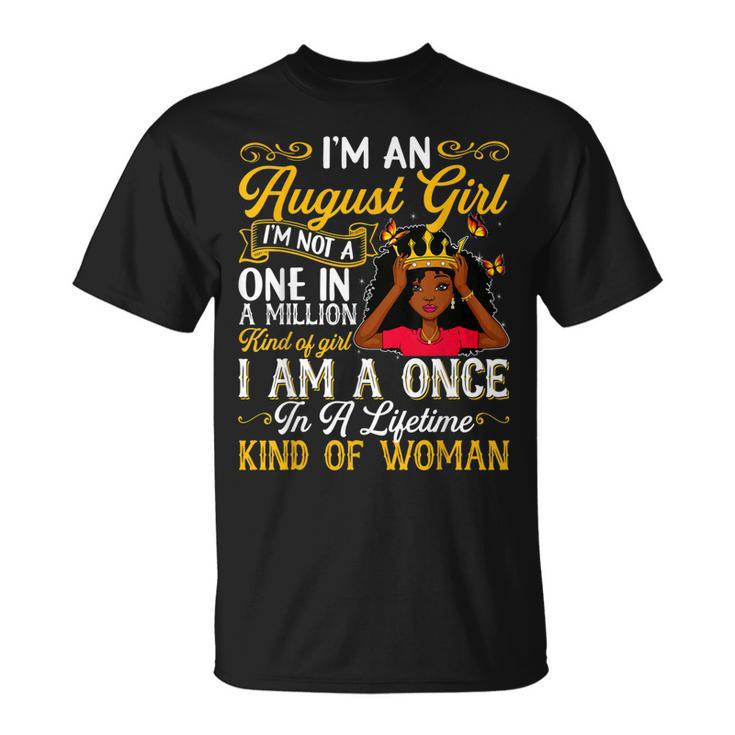 Birthday August Queen Girls Im An August Girl T-shirt