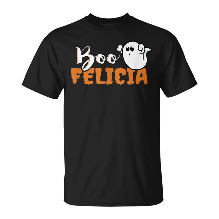 Boo Felicia- Halloween Trick Or Treat Funny  Unisex T-Shirt