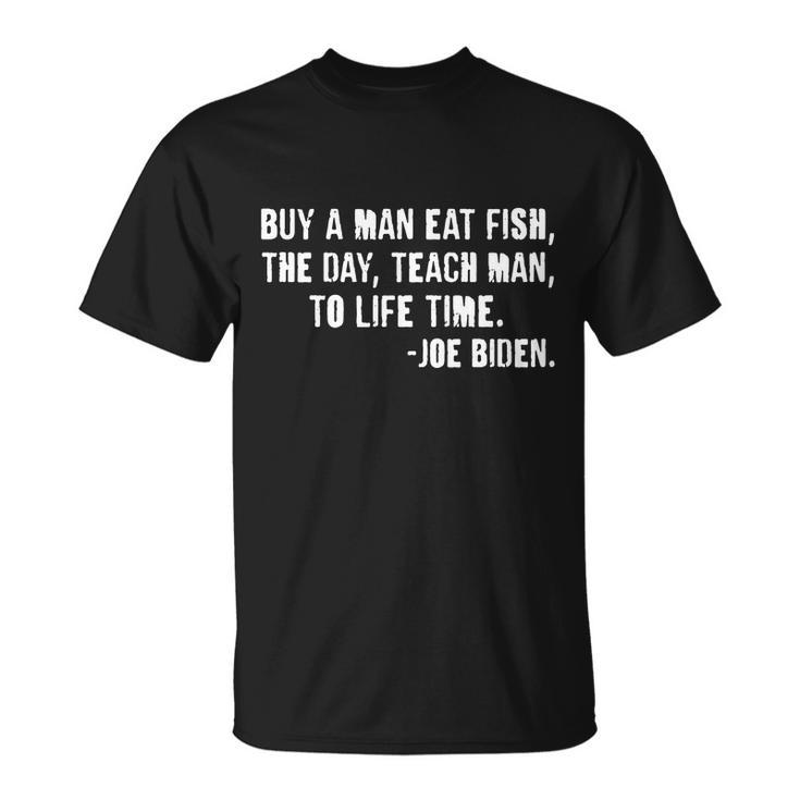 Buy A Man Eat Fish Joe Biden Tshirt Unisex T-Shirt