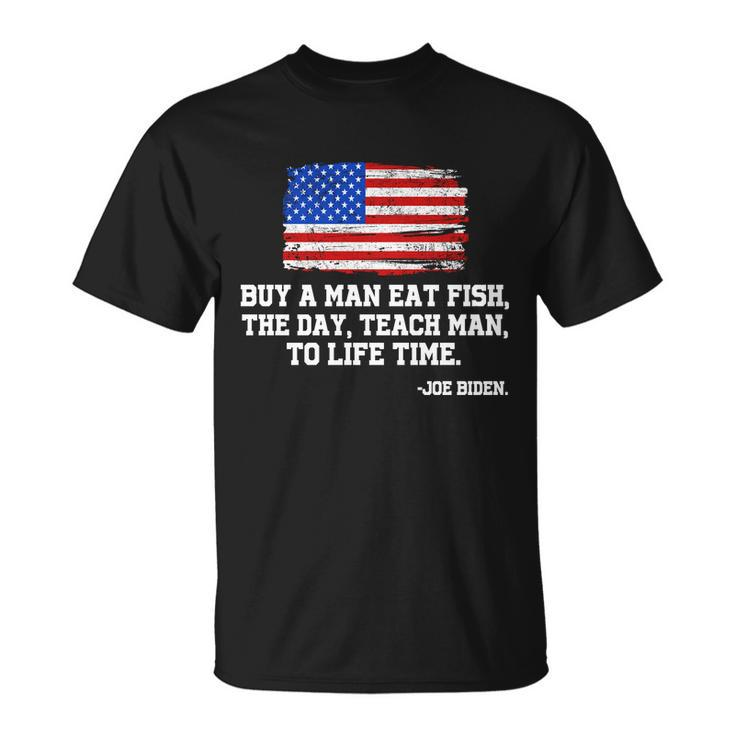 Buy A Man Eat Fish Joe Biden Usa American Flag Tshirt Unisex T-Shirt