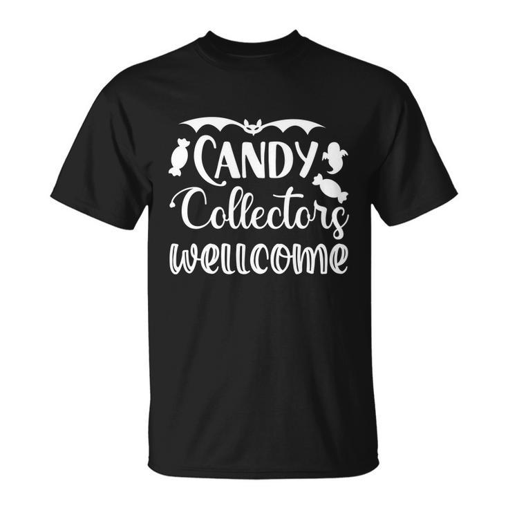 Candy Collectors Wellcome Halloween Quote Unisex T-Shirt