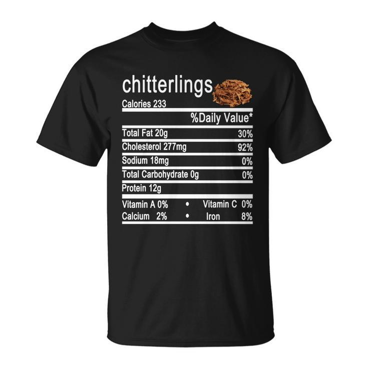 Chitterlings Nutrition Facts Label Unisex T-Shirt