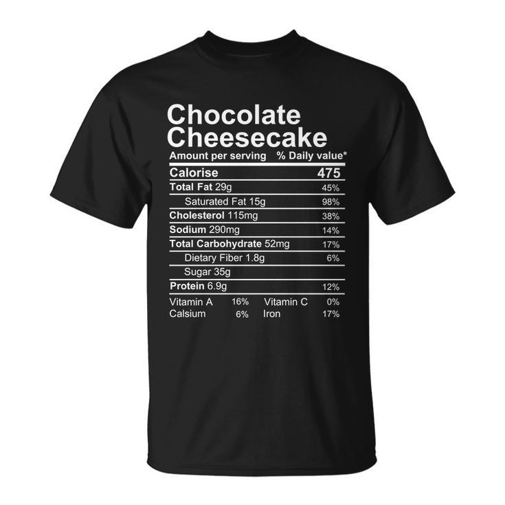 Chocolate Cheesecake Nutrition Facts Label Unisex T-Shirt