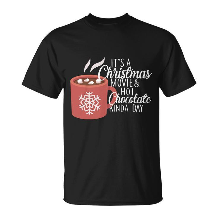 Christmas  Movie And Hot Chocolate Unisex T-Shirt
