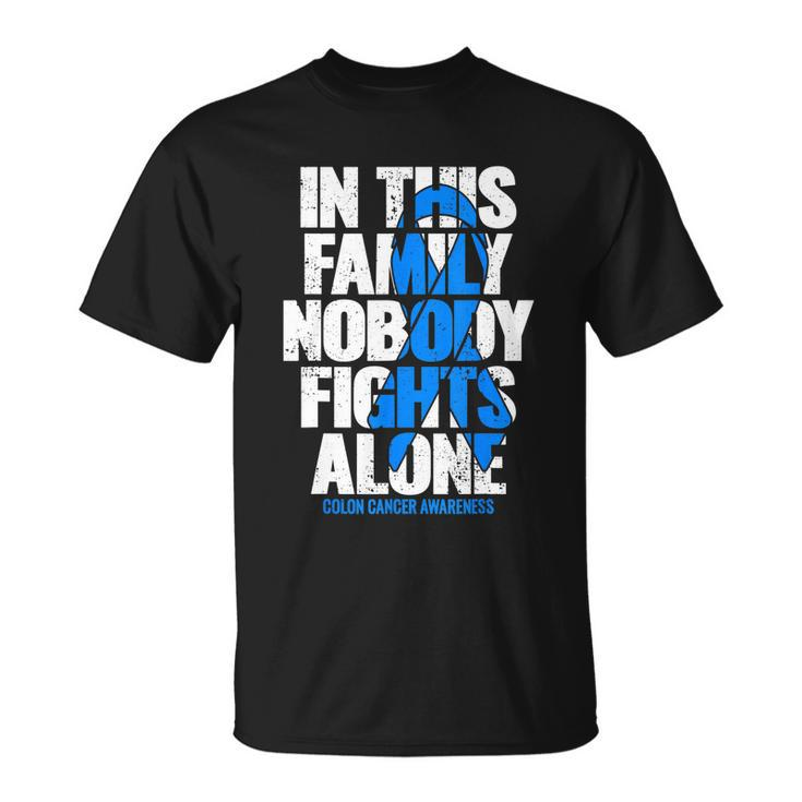 Colon Cancer Awareness Shirts Family Colon Cancer Awareness Unisex T-Shirt