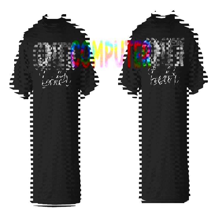 Computer Teacher Tie Dye School Appreciation T-shirt