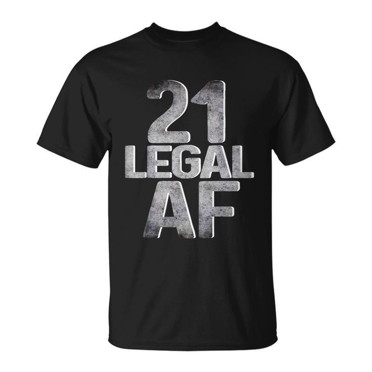 Cool 21St Birthday Gift For Him Her Legal Af 21 Years Old Tshirt Unisex T-Shirt