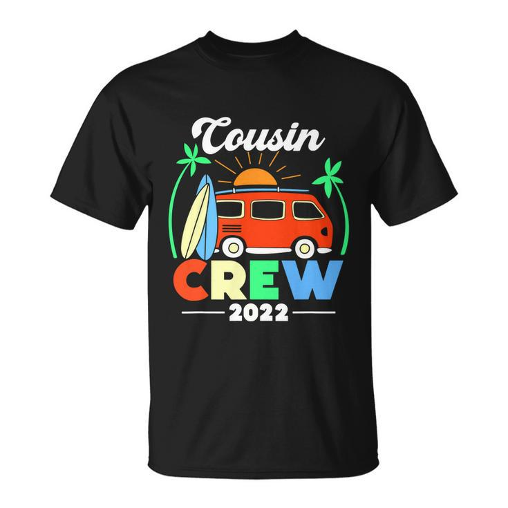 Cousin Crew 2022 Summer Vacation Unisex T-Shirt