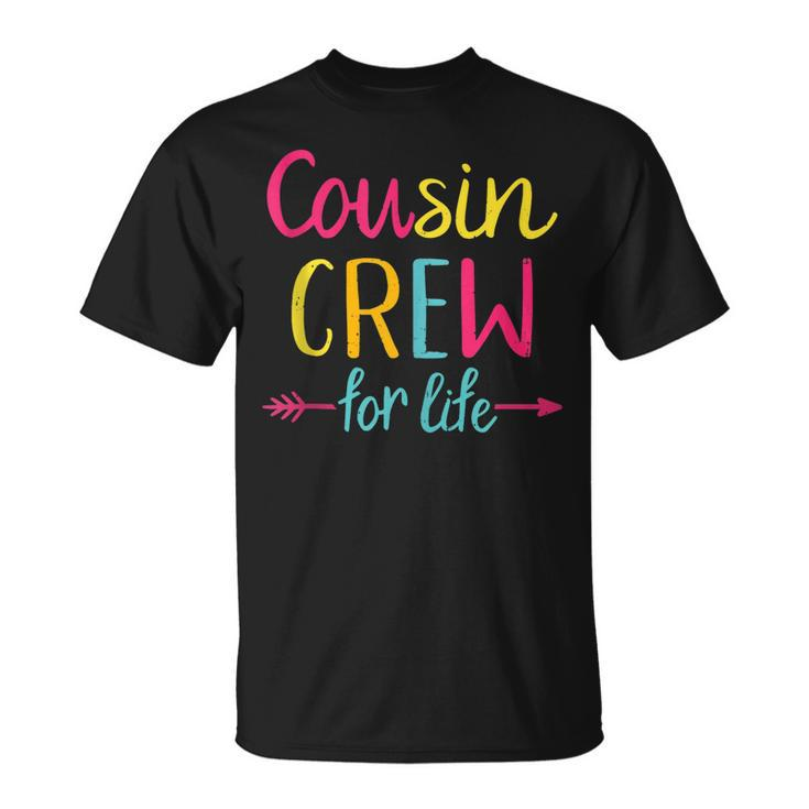 Cousin Crew For Life Family Matching Adult N Kids Funny  Unisex T-Shirt