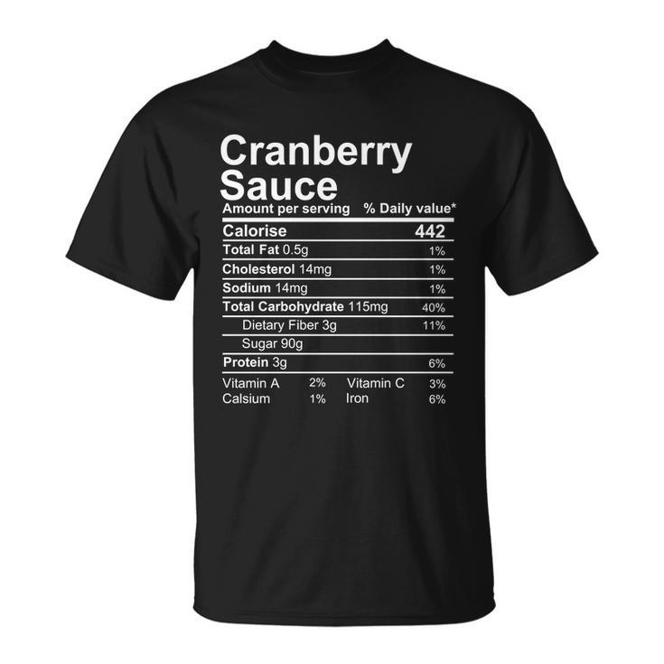 Cranberry Sauce Nutrition Facts Label Unisex T-Shirt