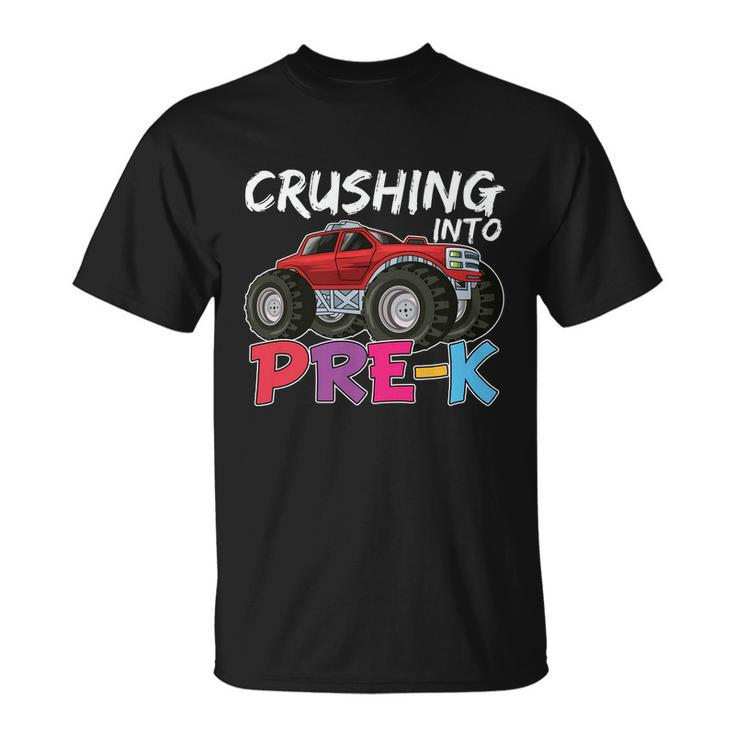 Crushing Into Prek Monster Truck Back To School Unisex T-Shirt