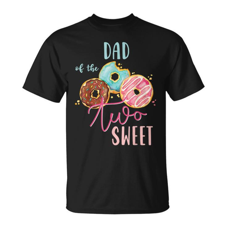 Dad Sweet Two Donut Birthday Party Theme Girl T-shirt