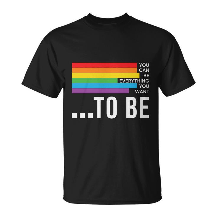 Dare To Be Yourself Lgbt Pride Month Unisex T-Shirt