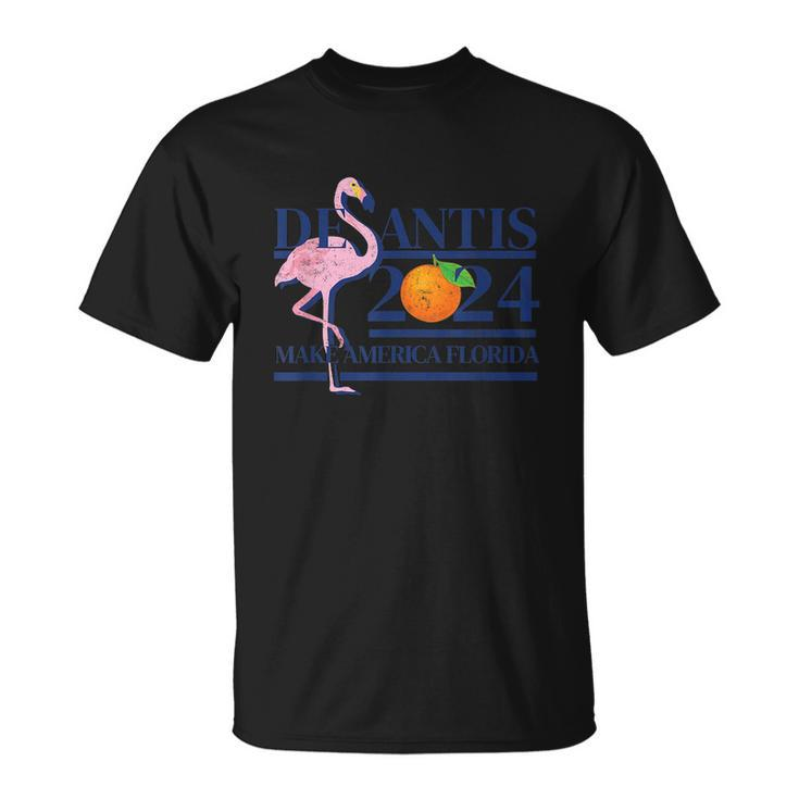 Desantis 2024 Make America Florida Flamingo Election Tshirt Unisex T-Shirt