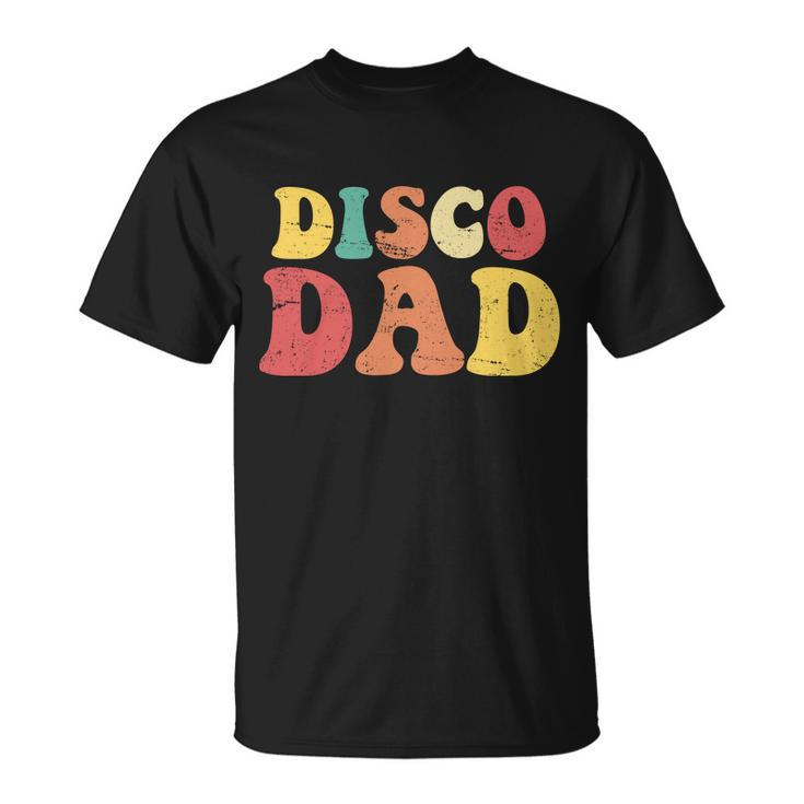 Disco Dad Tshirt Unisex T-Shirt