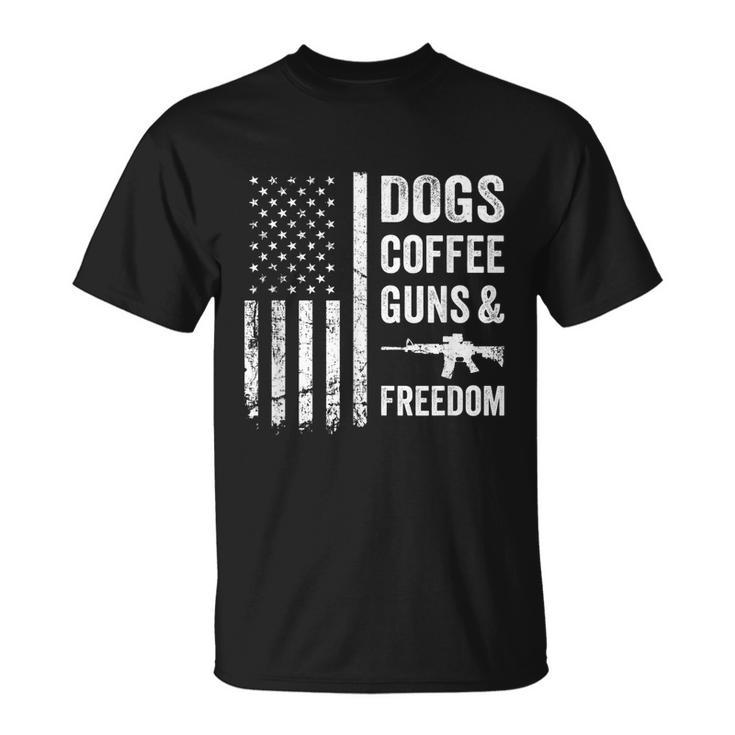 Dogs Coffee Guns & Freedom Funny Pro Gun American Flag Unisex T-Shirt