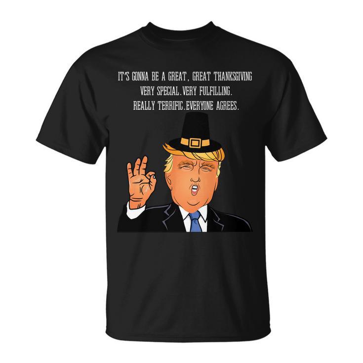 Donald Trump Its Gonna Be A Great Thanksgiving Tshirt Unisex T-Shirt