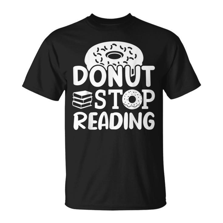 Donut Stop Reading I Love Reading Is My Jam Book Lover T-shirt