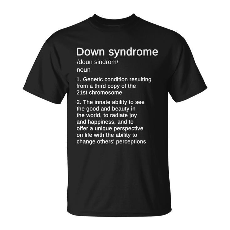 Down Syndrome Definition Awareness Month V3 Unisex T-Shirt